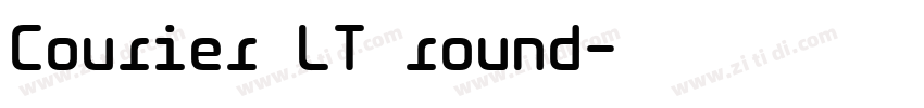 Courier LT round字体转换